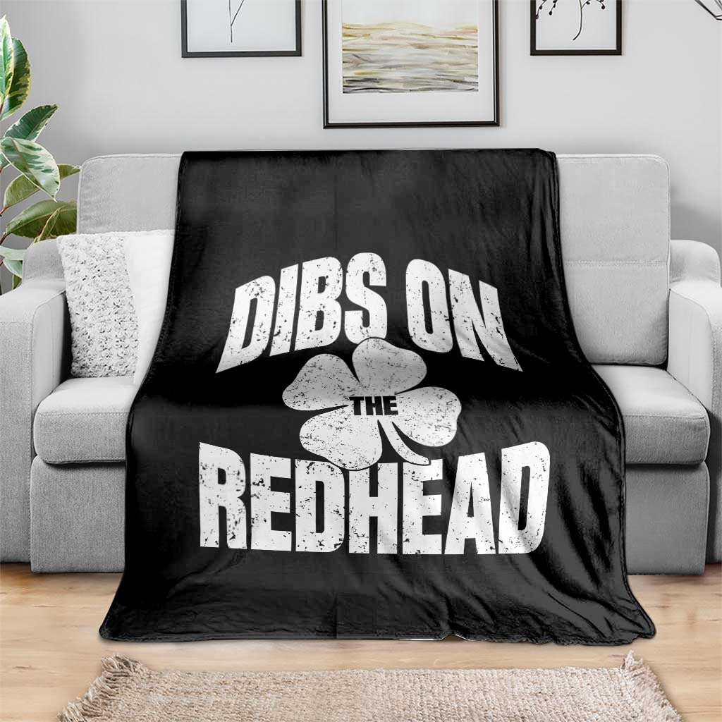 Funny Irish St Patricks Day Shamrock Dibs On The Redhead Throw Blanket TS10 Print Your Wear
