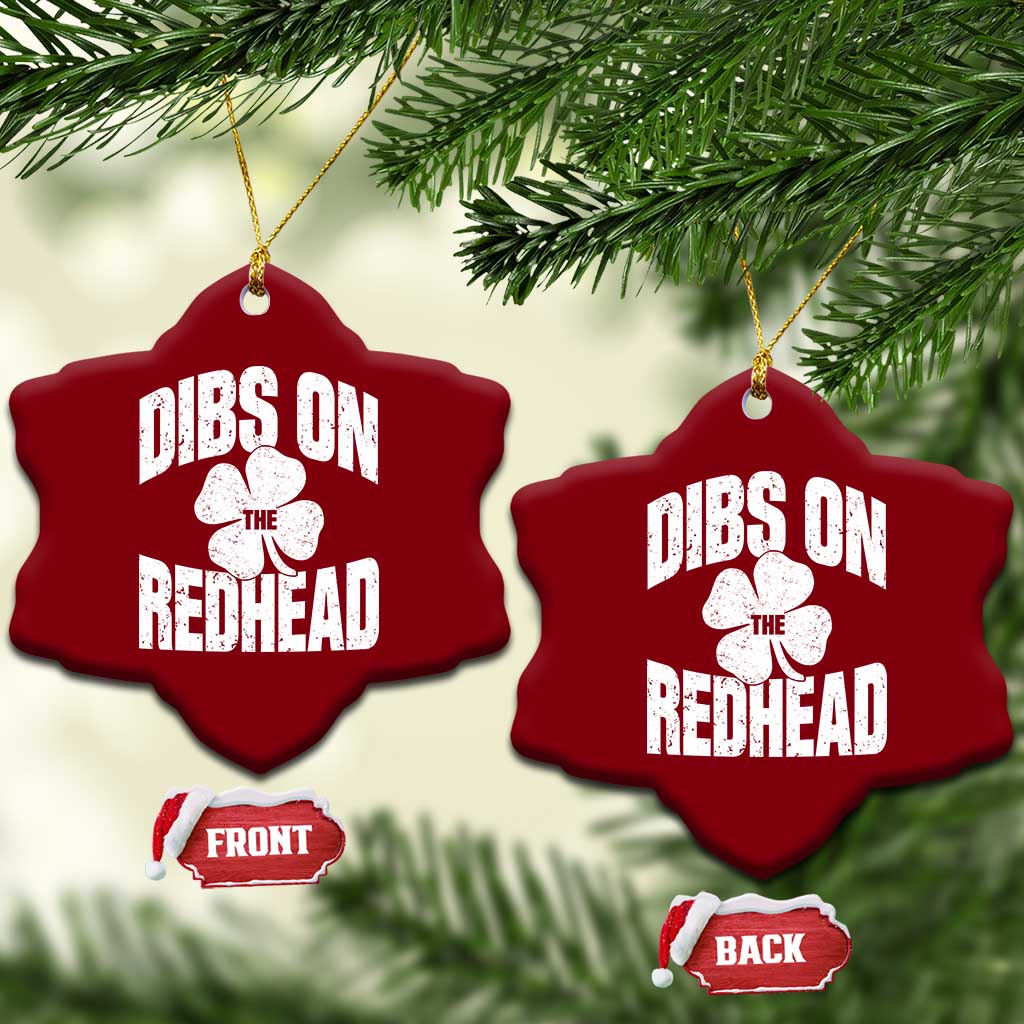 Funny Irish St Patricks Day Shamrock Dibs On The Redhead Ceramic Ornament TS10 Print Your Wear