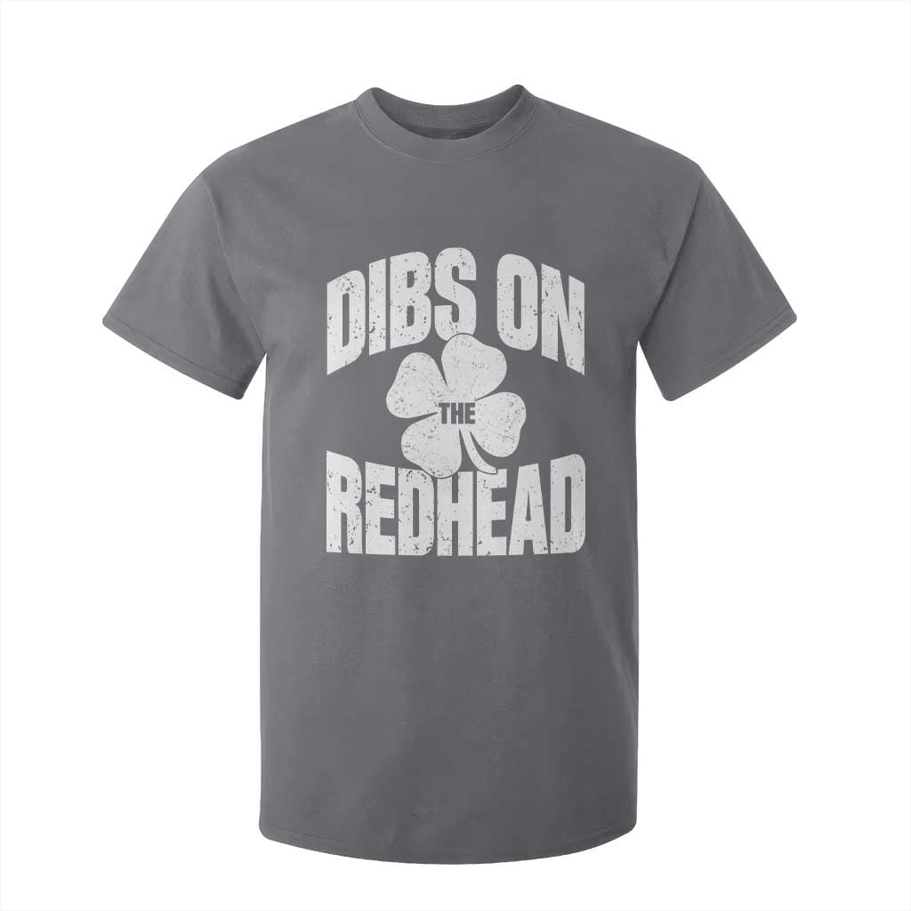 Funny Irish St Patricks Day Shamrock Dibs On The Redhead T Shirt For Kid TS10 Charcoal Print Your Wear