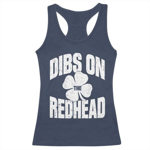 Funny Irish St Patricks Day Shamrock Dibs On The Redhead Racerback Tank Top TS10 Navy Print Your Wear