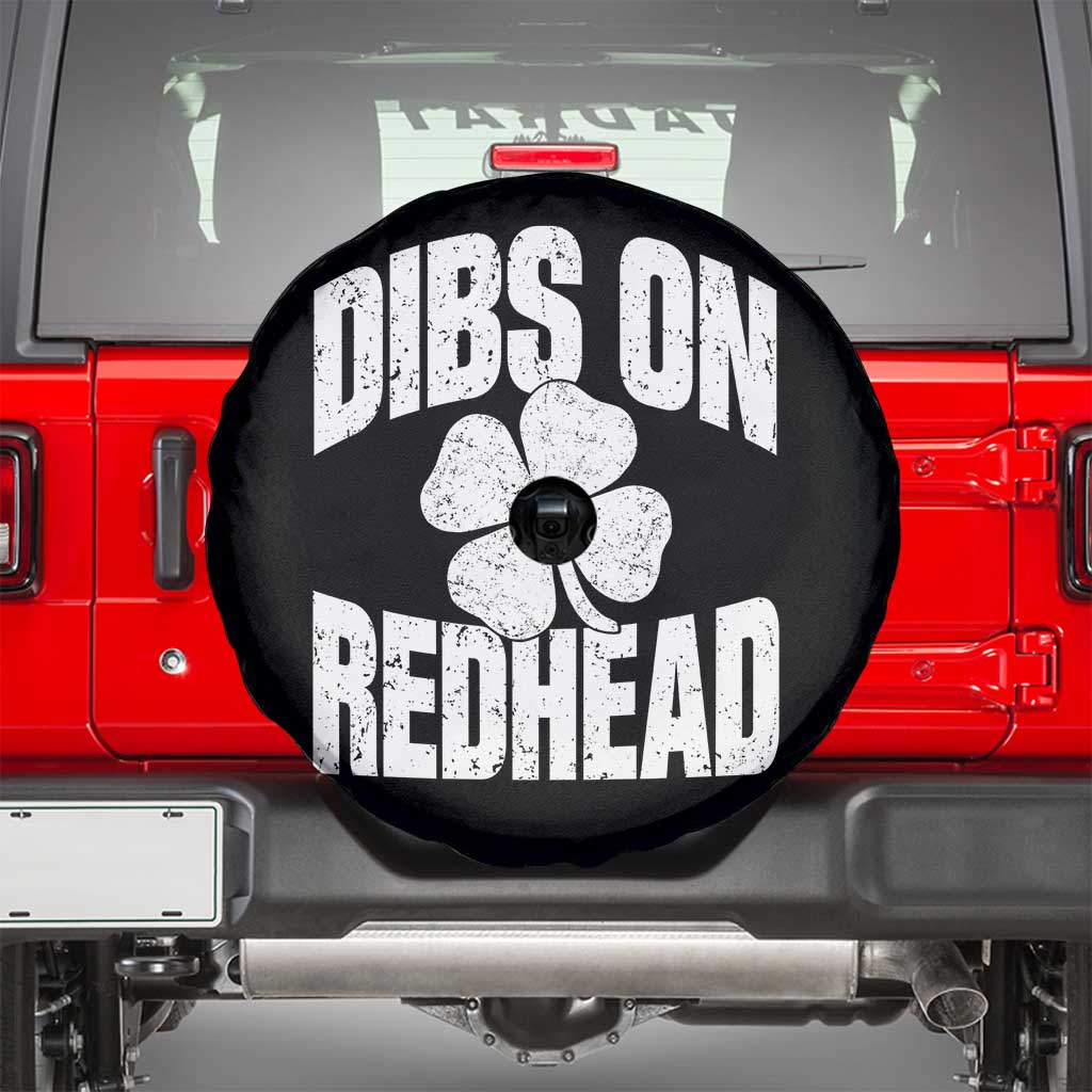 Funny Irish St Patricks Day Shamrock Dibs On The Redhead Spare Tire Cover TS10 Black Print Your Wear