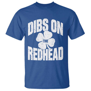 Funny Irish St Patricks Day Shamrock Dibs On The Redhead T Shirt TS10 Royal Blue Print Your Wear