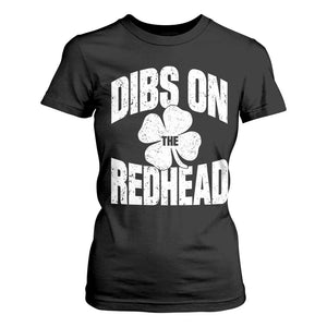 Funny Irish St Patricks Day Shamrock Dibs On The Redhead T Shirt For Women TS10 Black Print Your Wear