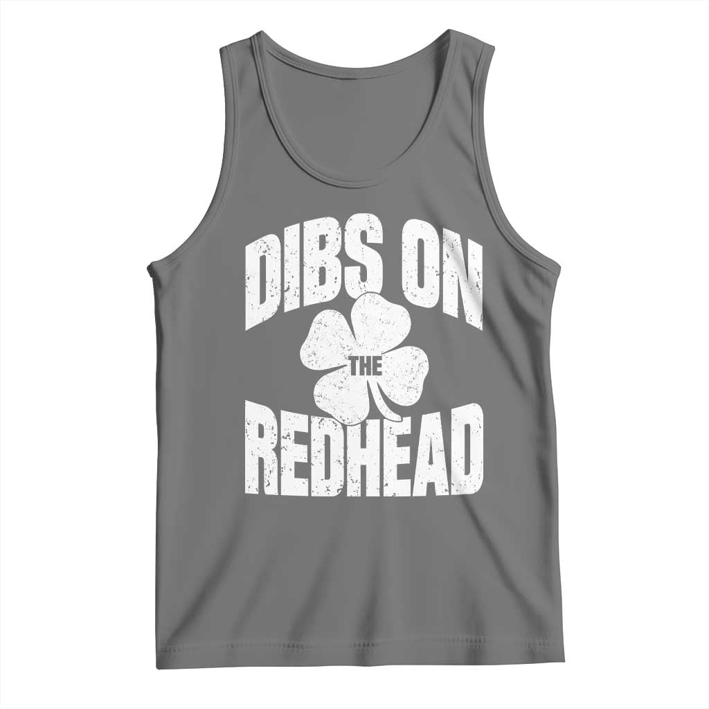 Funny Irish St Patricks Day Shamrock Dibs On The Redhead Tank Top TS10 Black Heather Print Your Wear