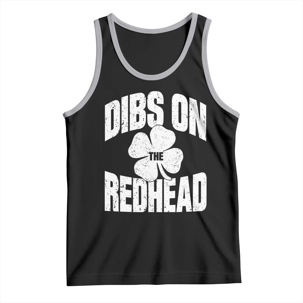 Funny Irish St Patricks Day Shamrock Dibs On The Redhead Tank Top TS10 Black Athletic Heather Print Your Wear