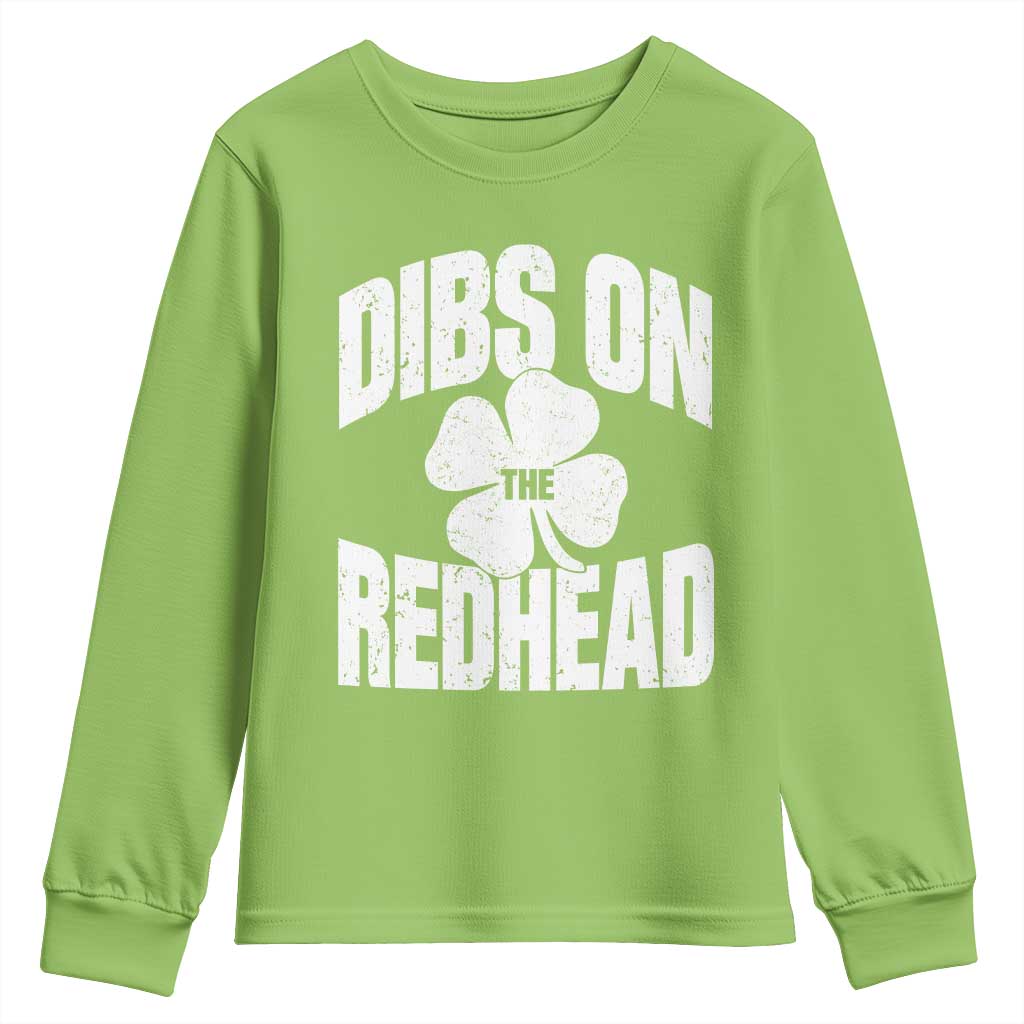 Funny Irish St Patricks Day Shamrock Dibs On The Redhead Youth Sweatshirt TS10 Lime Print Your Wear