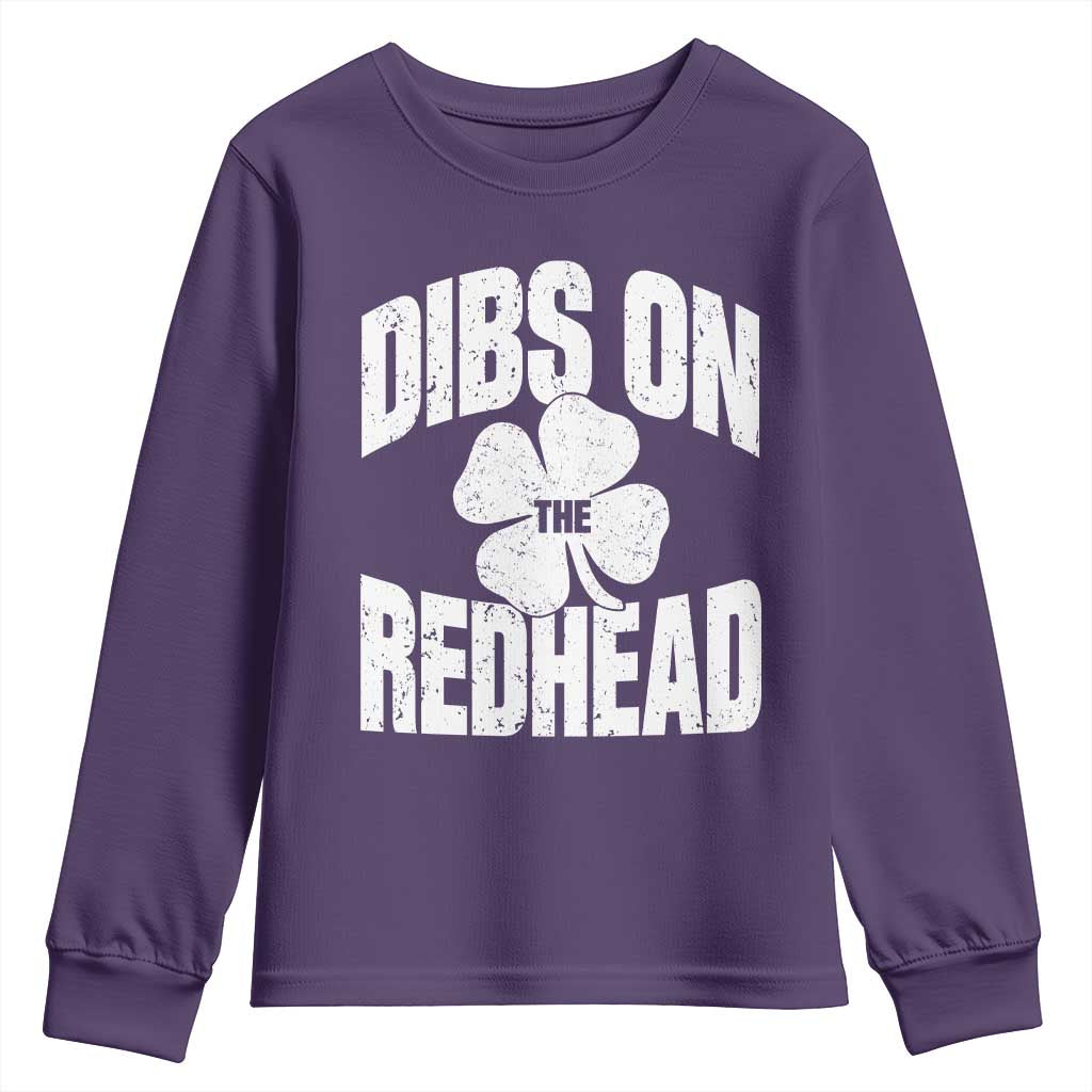 Funny Irish St Patricks Day Shamrock Dibs On The Redhead Youth Sweatshirt TS10 Purple Print Your Wear
