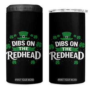 Funny Irish St Patricks Day Dibs On The Redhead 4 in 1 Can Cooler Tumbler Lucky Shamrock Clovers TS10 One Size: 16 oz Black Print Your Wear