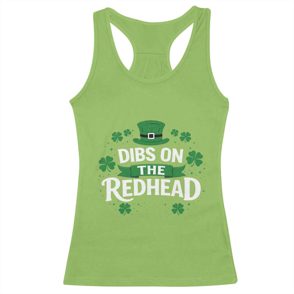 Funny Irish St Patricks Day Dibs On The Redhead Racerback Tank Top Lucky Shamrock Clovers TS10 Lime Print Your Wear