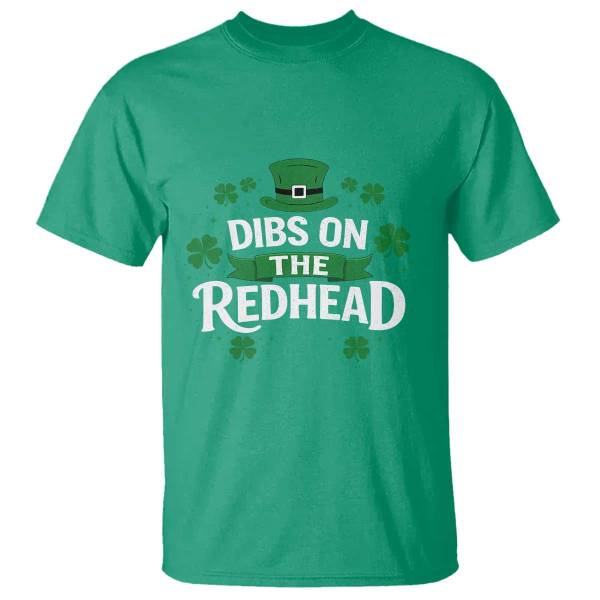 Funny Irish St Patricks Day Dibs On The Redhead T Shirt Lucky Shamrock Clovers TS10 Irish Green Print Your Wear