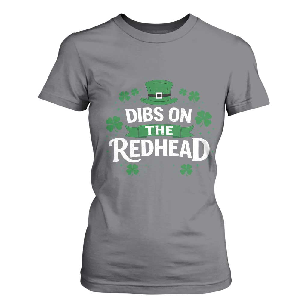 Funny Irish St Patricks Day Dibs On The Redhead T Shirt For Women Lucky Shamrock Clovers TS10 Charcoal Print Your Wear