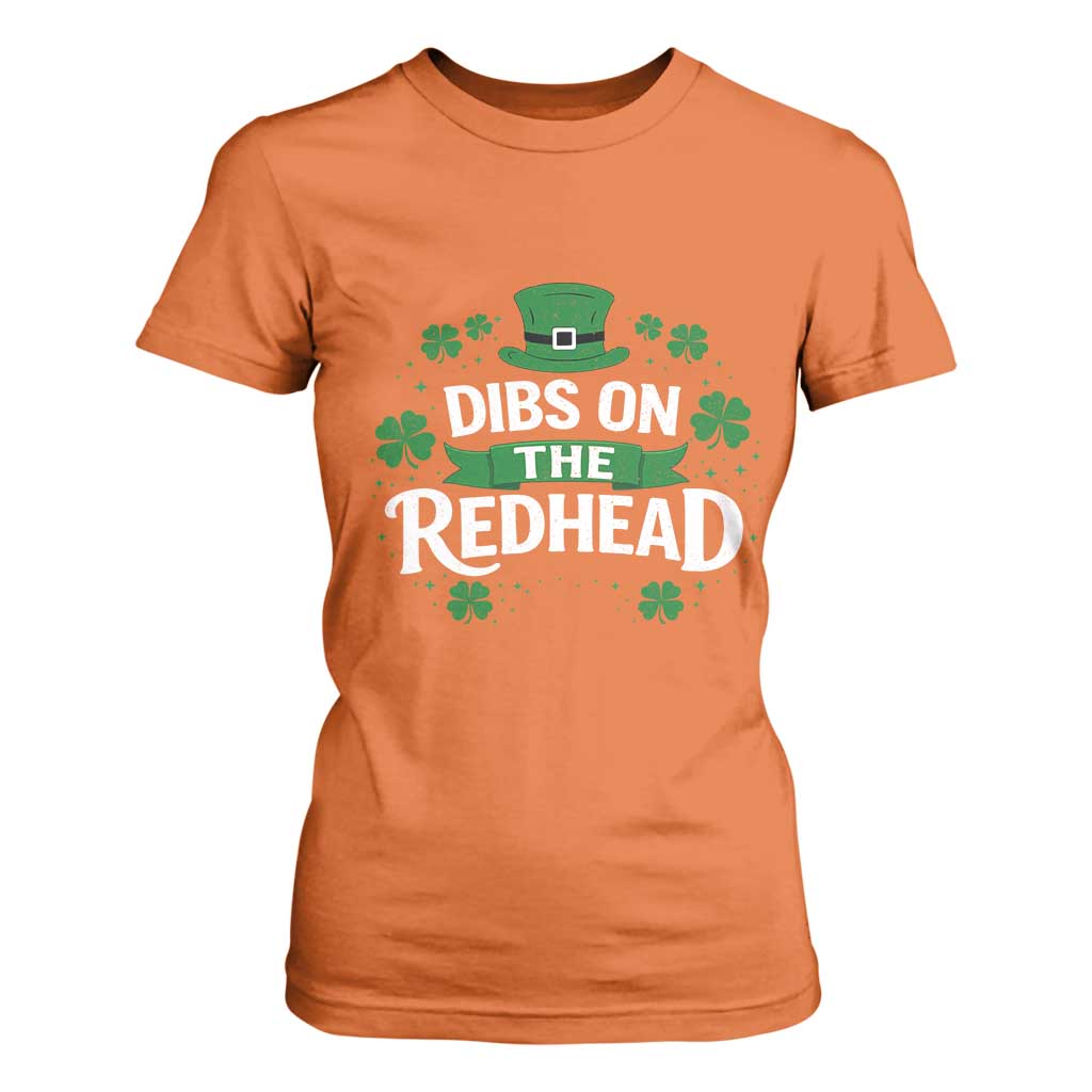 Funny Irish St Patricks Day Dibs On The Redhead T Shirt For Women Lucky Shamrock Clovers TS10 Orange Print Your Wear