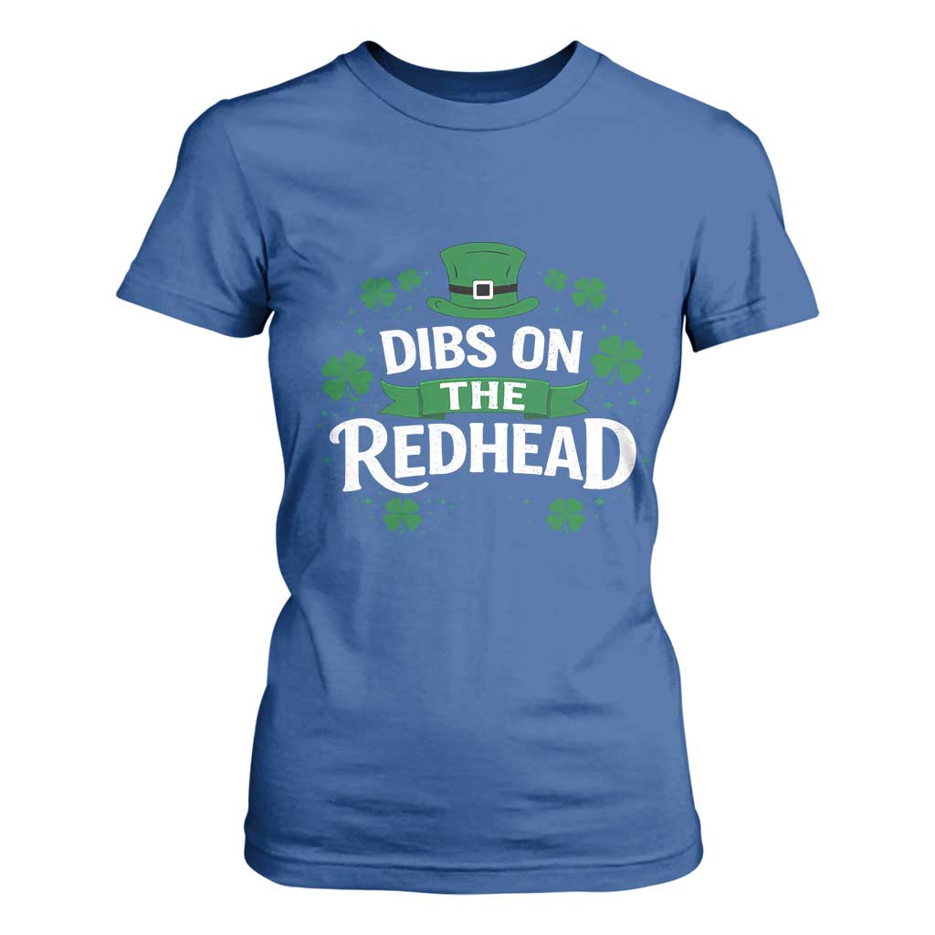 Funny Irish St Patricks Day Dibs On The Redhead T Shirt For Women Lucky Shamrock Clovers TS10 Royal Blue Print Your Wear