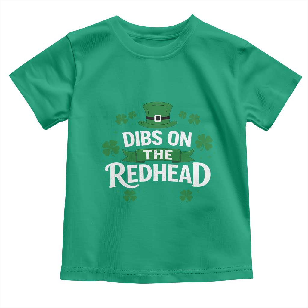 Funny Irish St Patricks Day Dibs On The Redhead Toddler T Shirt Lucky Shamrock Clovers TS10 Irish Green Print Your Wear