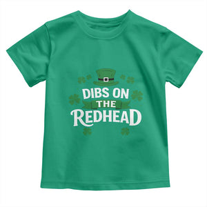 Funny Irish St Patricks Day Dibs On The Redhead Toddler T Shirt Lucky Shamrock Clovers TS10 Irish Green Print Your Wear