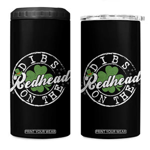 Funny Irish St Patricks Day Dibs On The Redhead 4 in 1 Can Cooler Tumbler Retro Lucky Shamrock TS10 One Size: 16 oz Black Print Your Wear