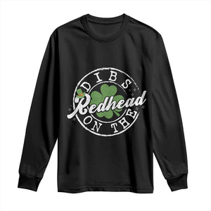 Funny Irish St Patricks Day Dibs On The Redhead Long Sleeve Shirt Retro Lucky Shamrock TS10 Black Print Your Wear