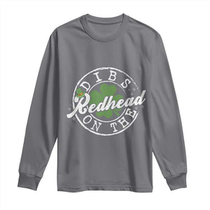 Funny Irish St Patricks Day Dibs On The Redhead Long Sleeve Shirt Retro Lucky Shamrock TS10 Charcoal Print Your Wear