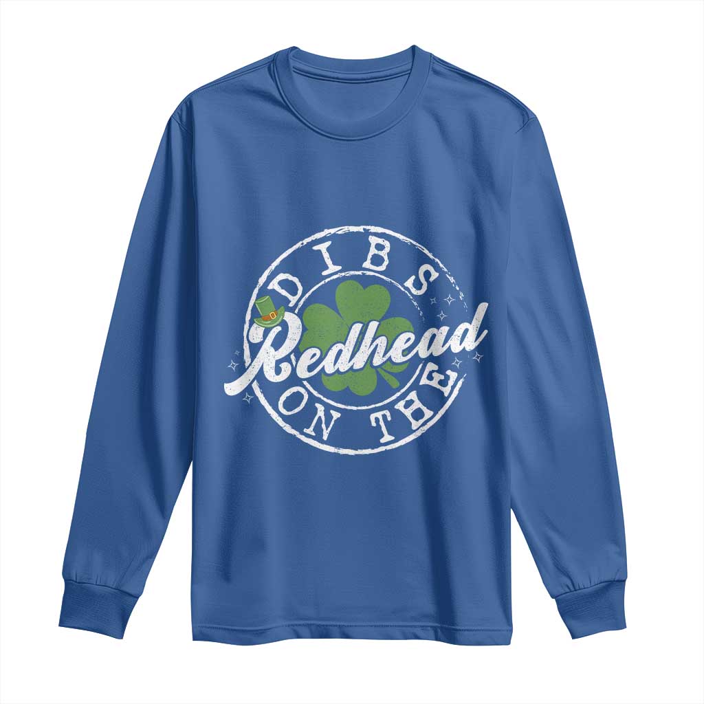 Funny Irish St Patricks Day Dibs On The Redhead Long Sleeve Shirt Retro Lucky Shamrock TS10 Royal Blue Print Your Wear
