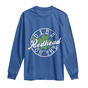 Funny Irish St Patricks Day Dibs On The Redhead Long Sleeve Shirt Retro Lucky Shamrock TS10 Royal Blue Print Your Wear