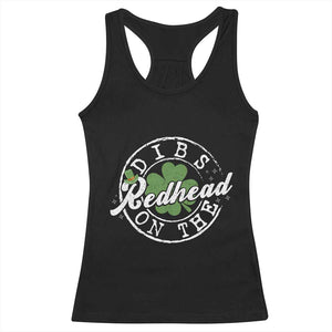 Funny Irish St Patricks Day Dibs On The Redhead Racerback Tank Top Retro Lucky Shamrock TS10 Black Print Your Wear