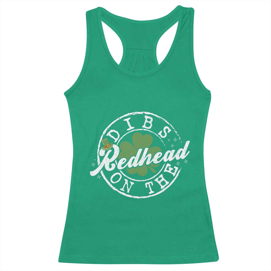 Funny Irish St Patricks Day Dibs On The Redhead Racerback Tank Top Retro Lucky Shamrock TS10 Irish Green Print Your Wear