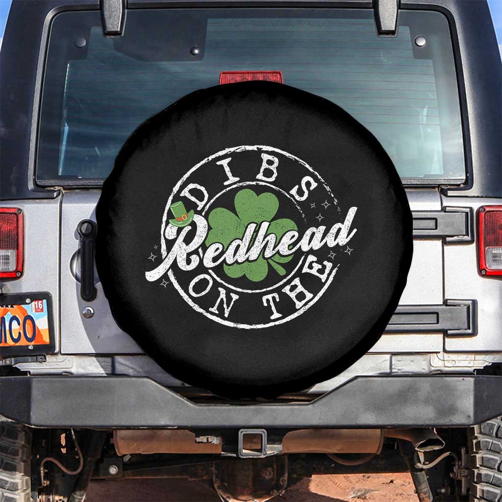 Funny Irish St Patricks Day Dibs On The Redhead Spare Tire Cover Retro Lucky Shamrock TS10 No hole Black Print Your Wear