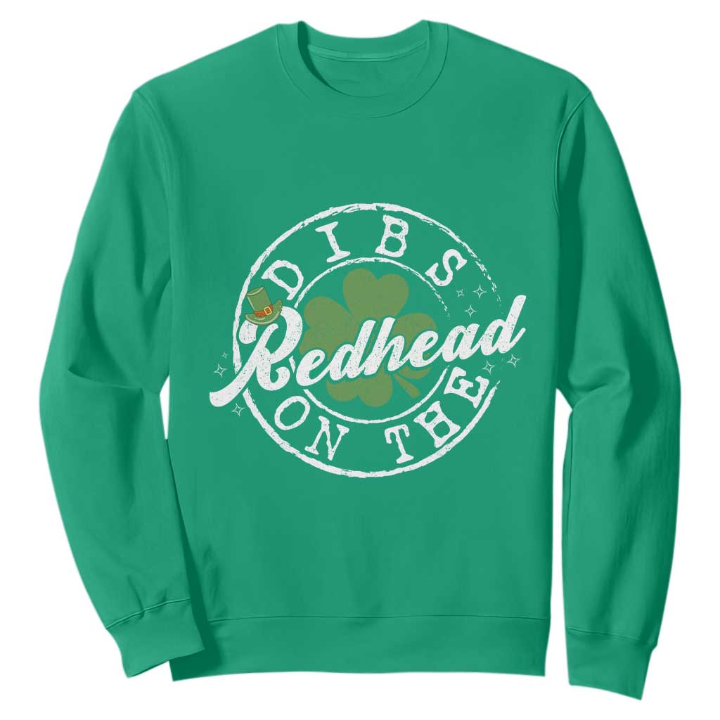 Funny Irish St Patricks Day Dibs On The Redhead Sweatshirt Retro Lucky Shamrock TS10 Irish Green Print Your Wear