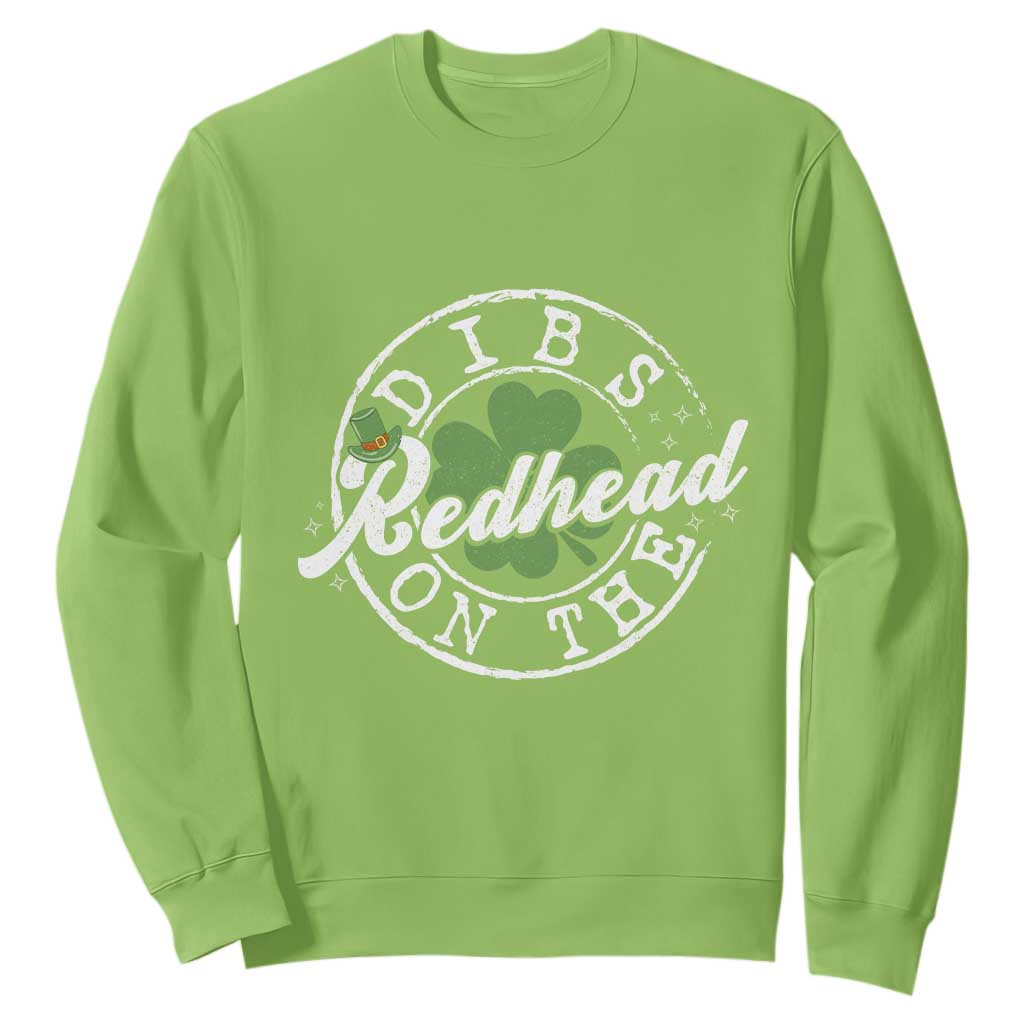 Funny Irish St Patricks Day Dibs On The Redhead Sweatshirt Retro Lucky Shamrock TS10 Lime Print Your Wear