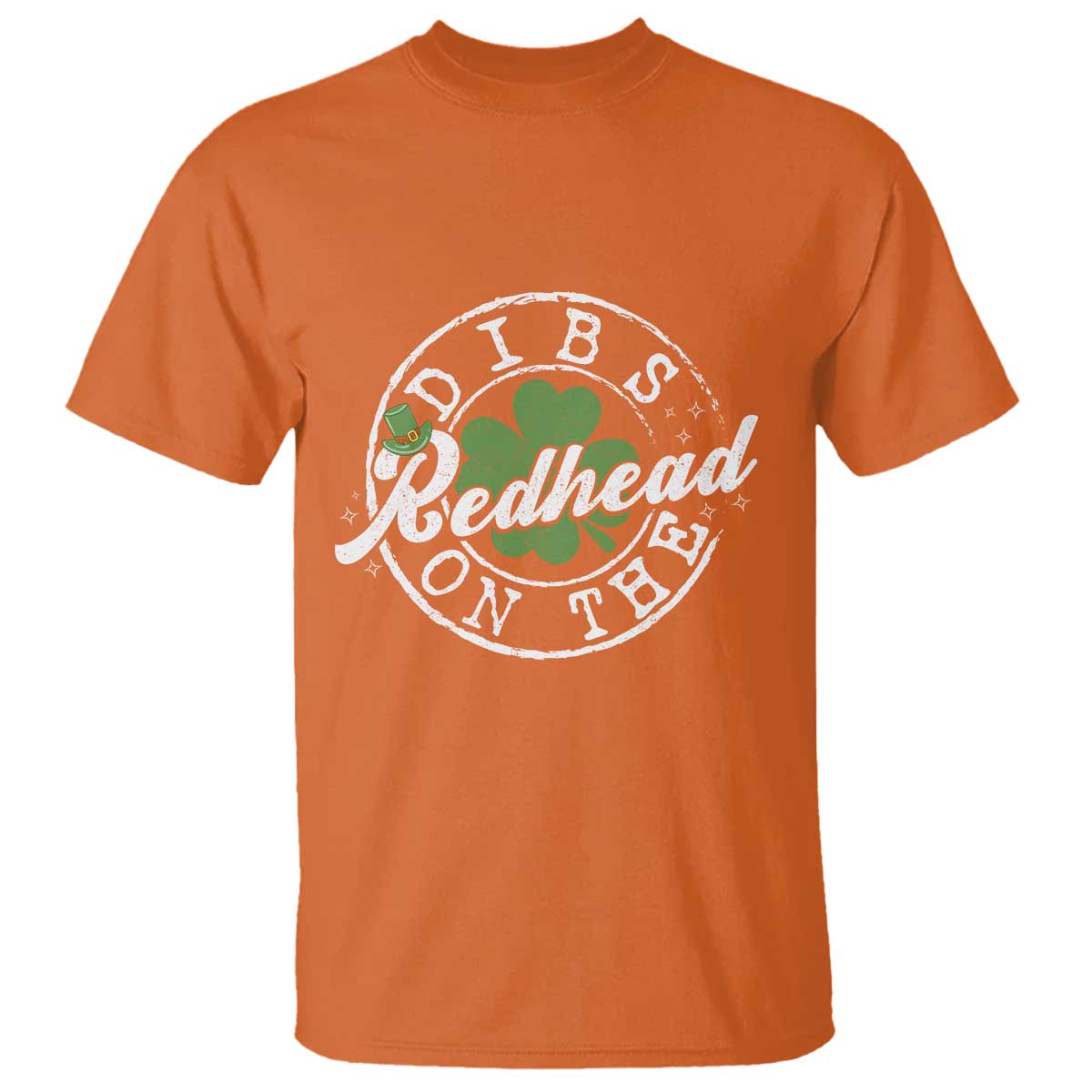 Funny Irish St Patricks Day Dibs On The Redhead T Shirt Retro Lucky Shamrock TS10 Orange Print Your Wear