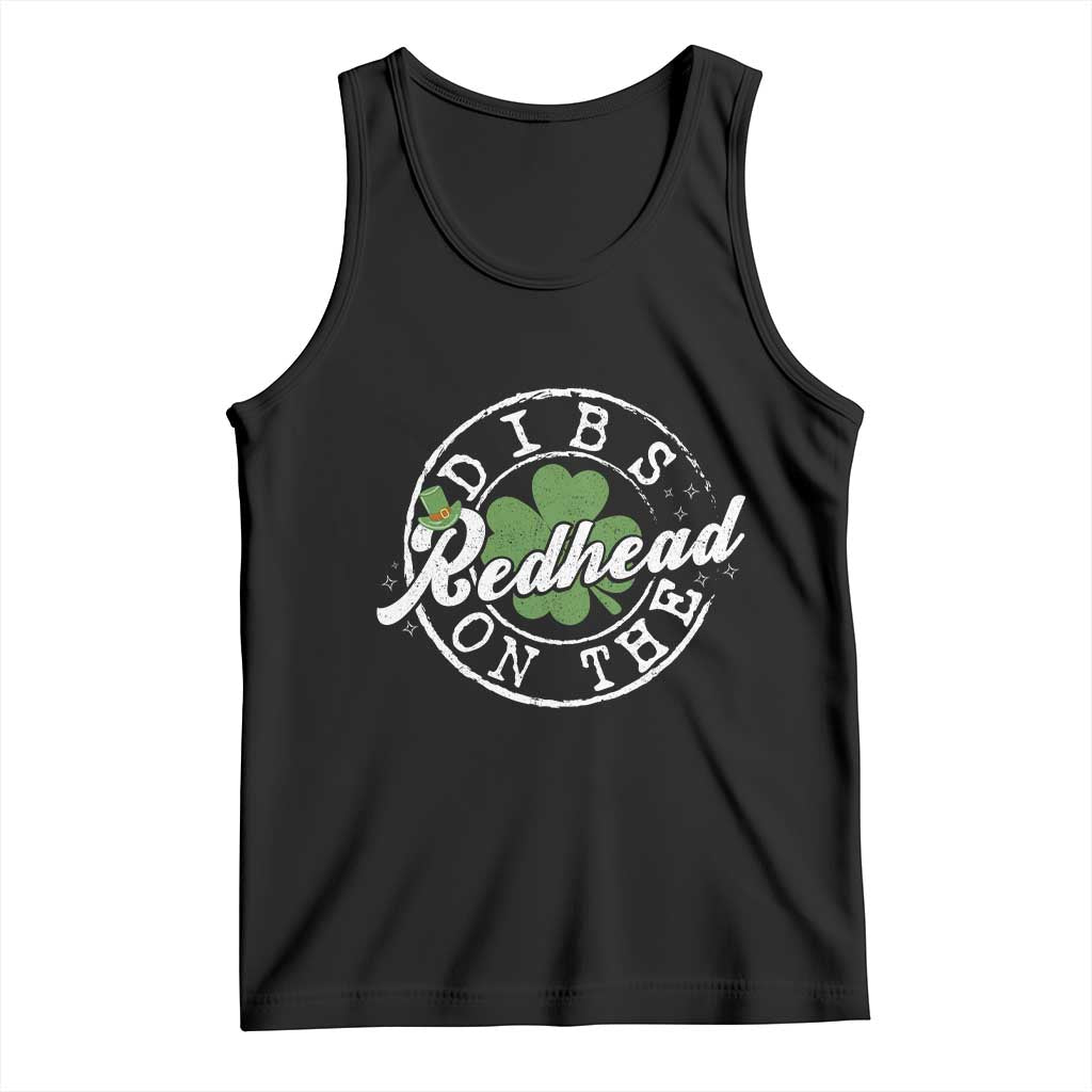 Funny Irish St Patricks Day Dibs On The Redhead Tank Top Retro Lucky Shamrock TS10 Black Print Your Wear