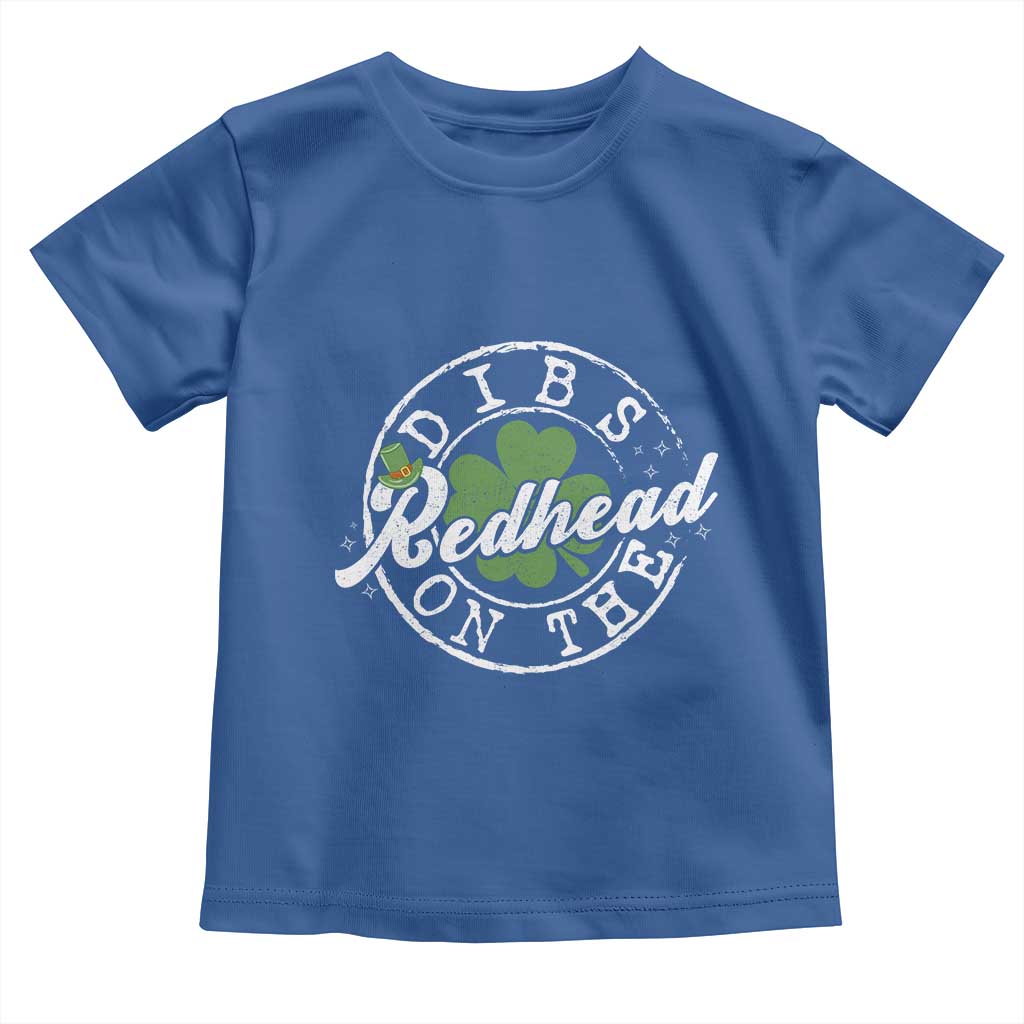 Funny Irish St Patricks Day Dibs On The Redhead Toddler T Shirt Retro Lucky Shamrock TS10 Royal Blue Print Your Wear