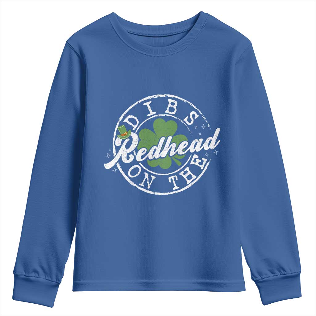 Funny Irish St Patricks Day Dibs On The Redhead Youth Sweatshirt Retro Lucky Shamrock TS10 Royal Blue Print Your Wear