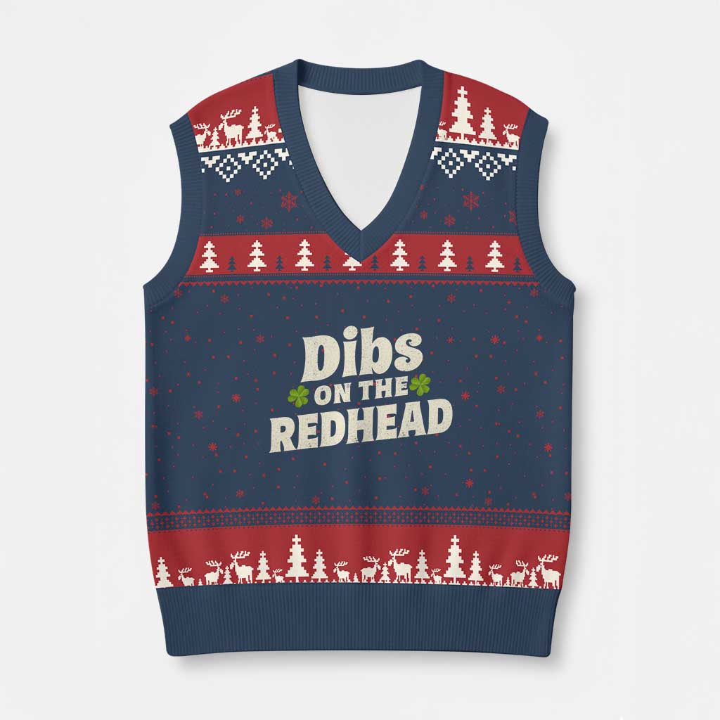 Dibs On The Redhead V-Neck Knit Sweater Vest Funny Irish St Patricks Day Lucky Shamrock TS10 Navy Red Print Your Wear