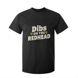 Dibs On The Redhead T Shirt For Kid Funny Irish St Patricks Day Lucky Shamrock TS10 Black Print Your Wear