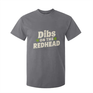 Dibs On The Redhead T Shirt For Kid Funny Irish St Patricks Day Lucky Shamrock TS10 Charcoal Print Your Wear
