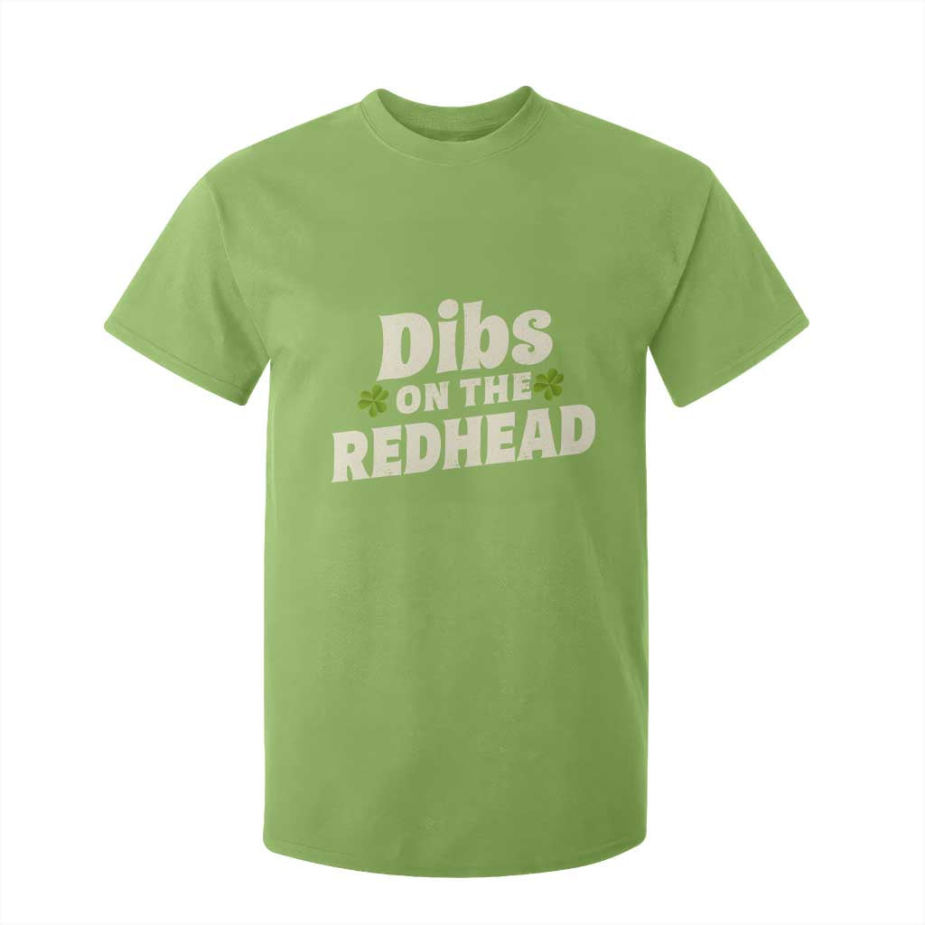 Dibs On The Redhead T Shirt For Kid Funny Irish St Patricks Day Lucky Shamrock TS10 Lime Print Your Wear