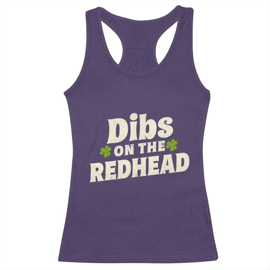 Dibs On The Redhead Racerback Tank Top Funny Irish St Patricks Day Lucky Shamrock TS10 Purple Print Your Wear
