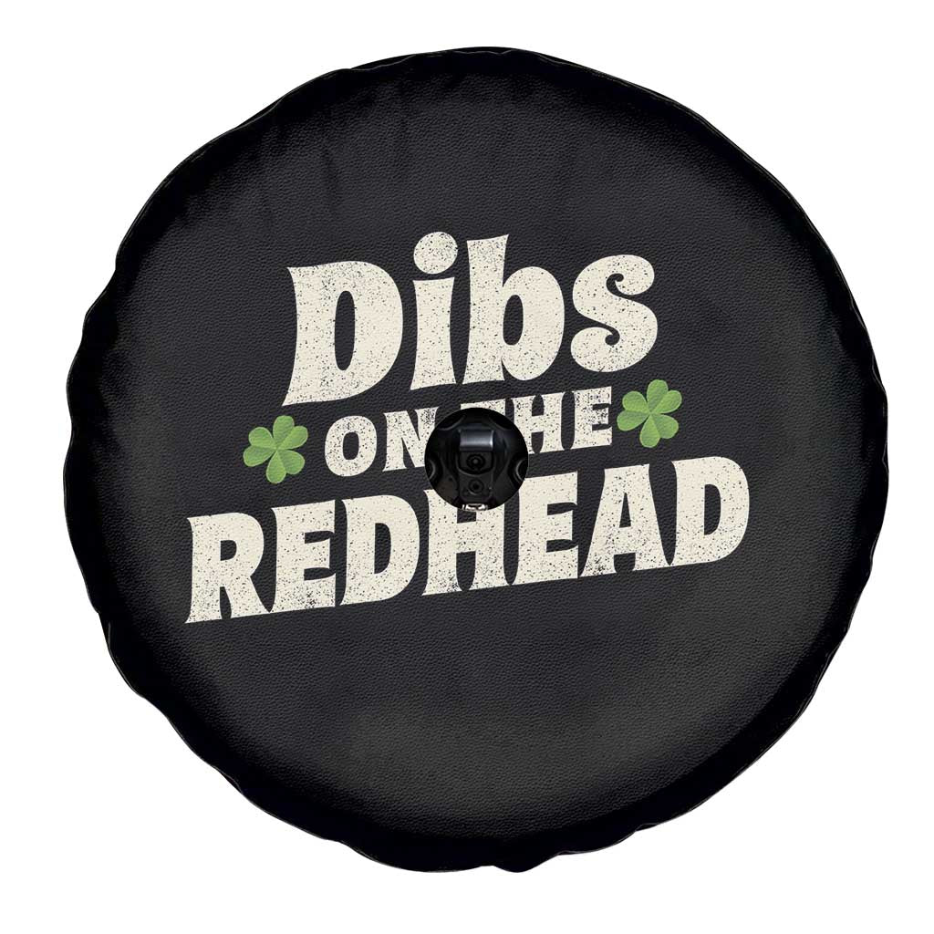 Dibs On The Redhead Spare Tire Cover Funny Irish St Patricks Day Lucky Shamrock TS10 Print Your Wear