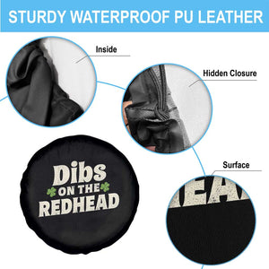 Dibs On The Redhead Spare Tire Cover Funny Irish St Patricks Day Lucky Shamrock TS10 Print Your Wear