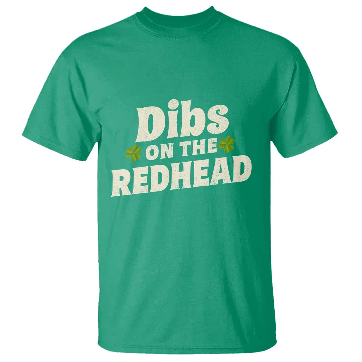 Dibs On The Redhead T Shirt Funny Irish St Patricks Day Lucky Shamrock TS10 Irish Green Print Your Wear