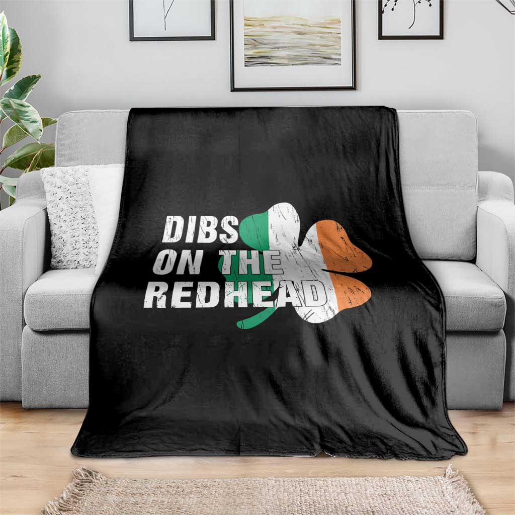Dibs On The Redhead Throw Blanket Funny Irish St Patricks Day Shamrock TS10 Print Your Wear