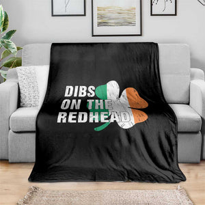 Dibs On The Redhead Throw Blanket Funny Irish St Patricks Day Shamrock TS10 Print Your Wear
