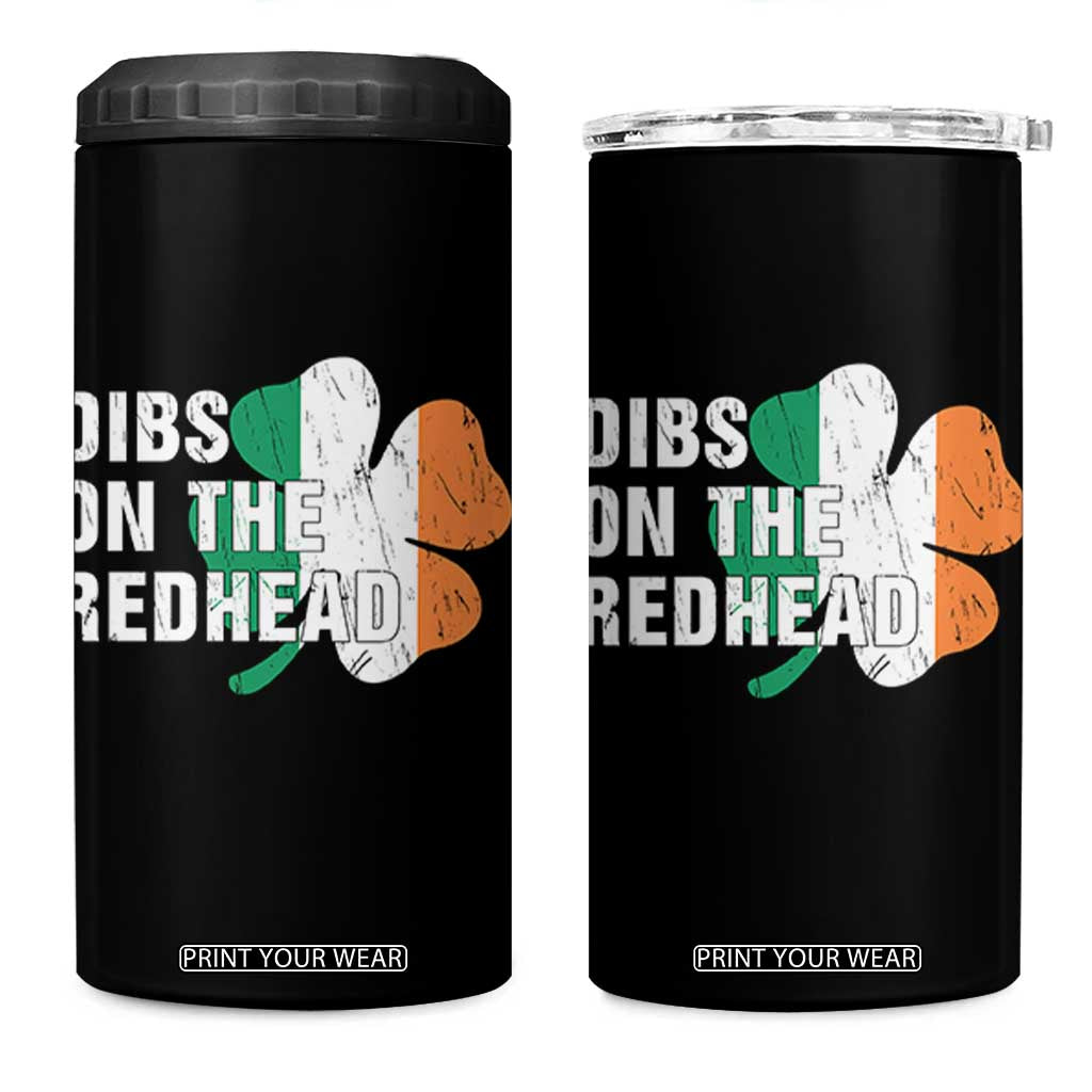 Dibs On The Redhead 4 in 1 Can Cooler Tumbler Funny Irish St Patricks Day Shamrock TS10 One Size: 16 oz Black Print Your Wear