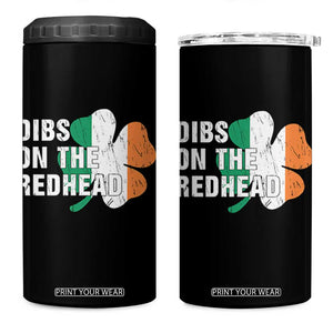Dibs On The Redhead 4 in 1 Can Cooler Tumbler Funny Irish St Patricks Day Shamrock TS10 One Size: 16 oz Black Print Your Wear