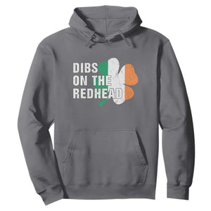 Dibs On The Redhead Hoodie Funny Irish St Patricks Day Shamrock TS10 Charcoal Print Your Wear
