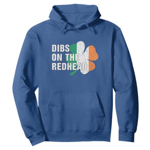 Dibs On The Redhead Hoodie Funny Irish St Patricks Day Shamrock TS10 Royal Blue Print Your Wear