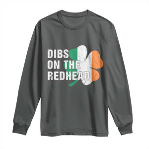 Dibs On The Redhead Long Sleeve Shirt Funny Irish St Patricks Day Shamrock TS10 Dark Heather Print Your Wear