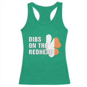 Dibs On The Redhead Racerback Tank Top Funny Irish St Patricks Day Shamrock TS10 Irish Green Print Your Wear