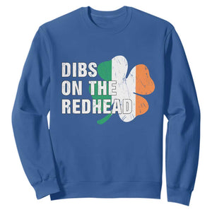 Dibs On The Redhead Sweatshirt Funny Irish St Patricks Day Shamrock TS10 Royal Blue Print Your Wear